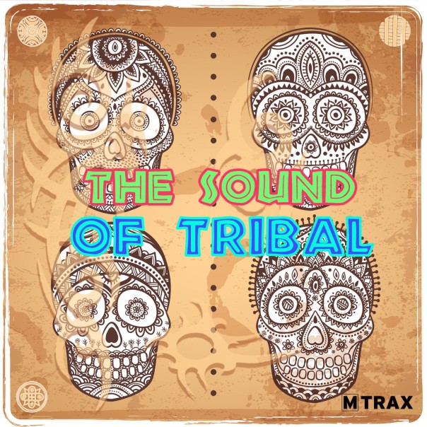 The Sound of Tribal
